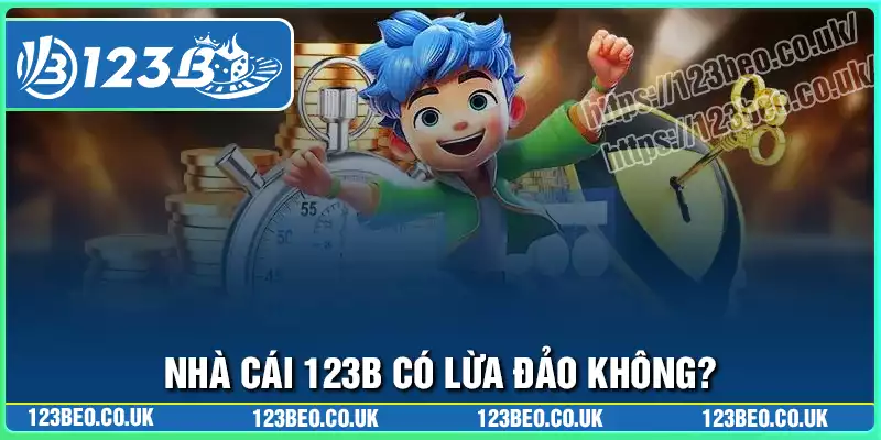 123b lừa đảo có lừa đảo không? sự thật tin đồn?