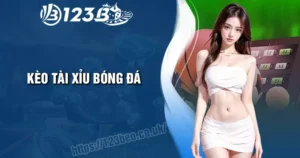 Kèo tài xỉu bóng đá - Cách đọc và bí quyết cược hiệu quả